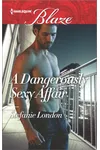 A Dangerously Sexy Affair