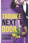 Trouble Next Door