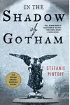 In the Shadow of Gotham