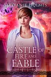 The Castle of Fire and Fable