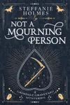 Not a Mourning Person