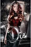 A Novel Way to Die