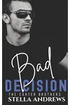 Bad Decision