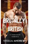 Brutally British