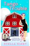 Tango Trouble