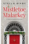 Mistletoe Malarkey