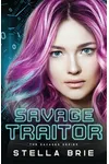 Savage Traitor