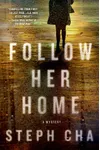 Follow Her Home