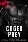 Caged Prey