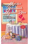 Murder Borrowed, Murder Blue