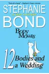 12 Bodies and a Wedding