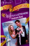 Wife is a 4-Letter Word