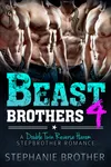 Beast Brothers 4