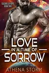 Love In A Time Of Sorrow