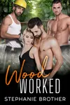 Wood Worked
