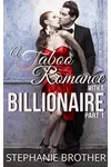 A Taboo Romance with a Billionaire Part 1