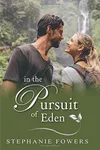 In the Pursuit of Eden