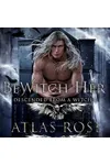 BeWitch Her