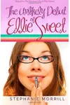 The Unlikely Debut of Ellie Sweet