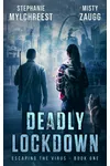 Deadly Lockdown