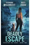 Deadly Escape