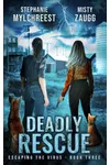 Deadly Rescue