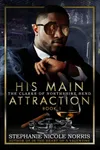 His Main Attraction