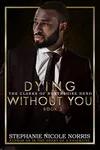Dying Without You