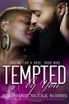 Tempted By You