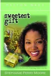 Sweetest Gift