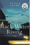 Black Water Rising