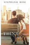Think Twice