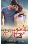 Unexpectedly Mine