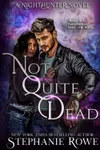 Not Quite Dead