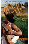 A Real Cowboy Never Walks Away