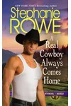 A Real Cowboy Always Comes Home