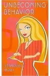 Unbecoming Behavior