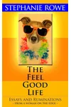 The Feel Good Life