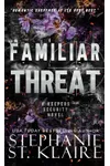 Familiar Threat