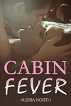 Cabin Fever