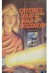 Crystal's Solid Gold Discovery