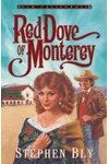 Red Dove of Monterey