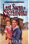 The Last Swan in Sacramento