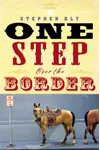 One Step Over the Border