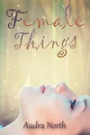 Female Things
