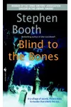 Blind to the Bones