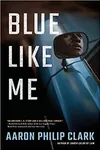 Blue Like Me