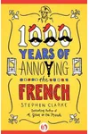 1000 Years of Annoying the French