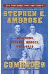 Comrades: Brothers, Fathers, Heroes, Sons, Pals