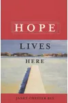 Hope Lives Here